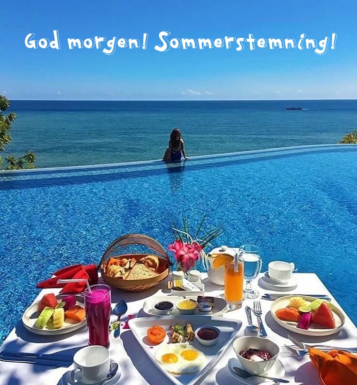 God morgen! Sommerstemning!