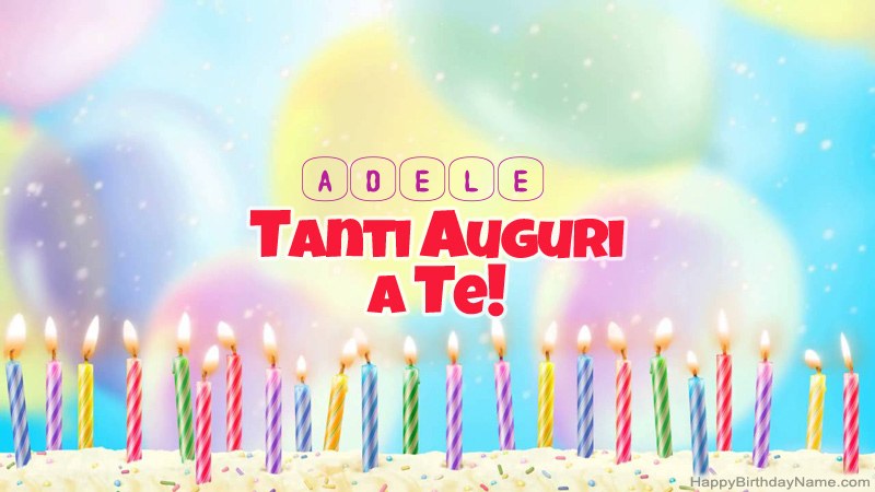Schede divertenti di buon compleanno per Adele