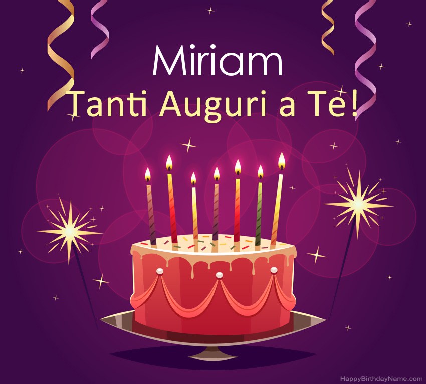 Divertenti saluti per le foto di Happy Birthday Miriam