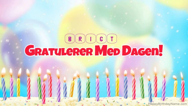 Gratulerer med Gratulerer med Brigt fødselsdag