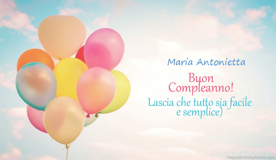 Immagini di buon compleanno Maria Antonietta