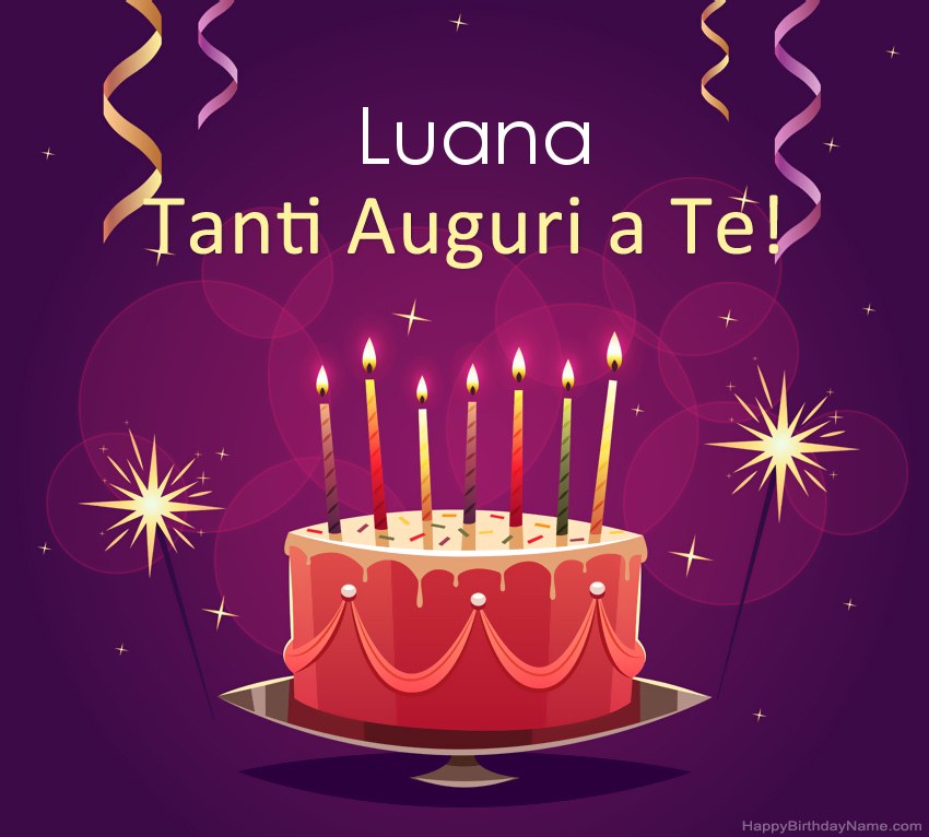 Divertenti saluti per le foto di Happy Birthday Luana