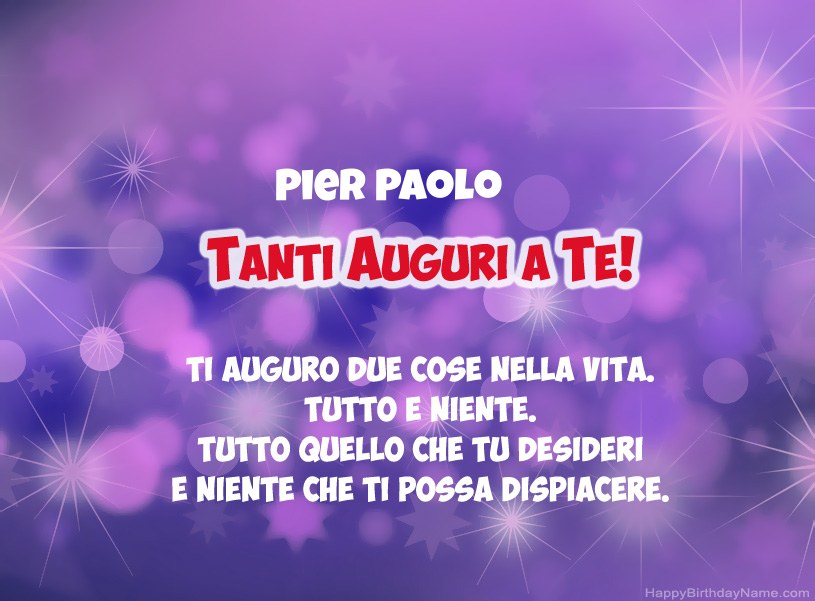 Belle immagini per il buon compleanno di Pier Paolo