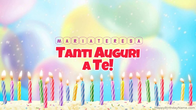 Schede divertenti di buon compleanno per Mariateresa