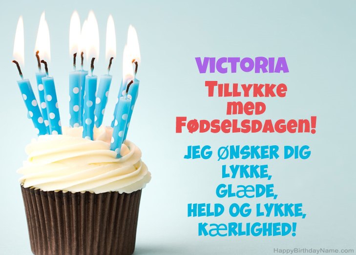 Tillykke med heldens fødselsdag til Victoria Tillykke med heldens fødselsdag til Victoria