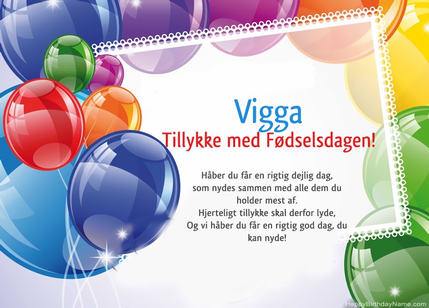 Tillykke med fødselsdagen Vigga! Tillykke med fødselsdagen Vigga!
