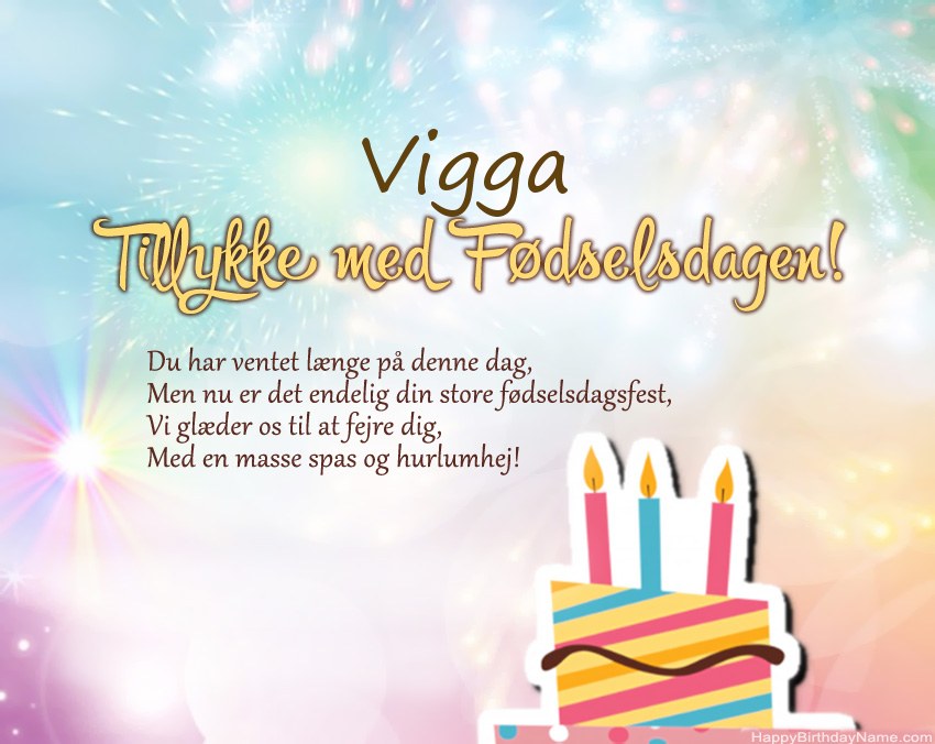 Tillykke med fødselsdagen Vigga i vers Tillykke med fødselsdagen Vigga i vers