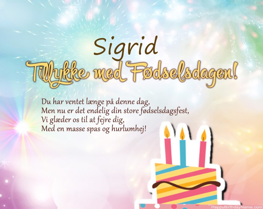 Tillykke med fødselsdagen Sigrid i vers Tillykke med fødselsdagen Sigrid i vers