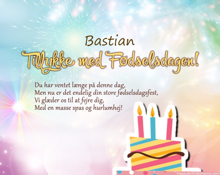 Tillykke med fødselsdagen Bastian i vers Tillykke med fødselsdagen Bastian i vers