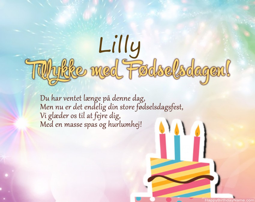 Tillykke med fødselsdagen Lilly i vers Tillykke med fødselsdagen Lilly i vers