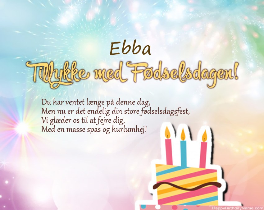 Tillykke med fødselsdagen Ebba i vers Tillykke med fødselsdagen Ebba i vers