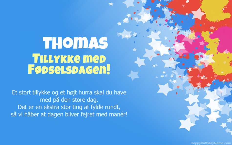 Tillykke med fødselsdagen til Thomass Tillykke med fødselsdagen til Thomass