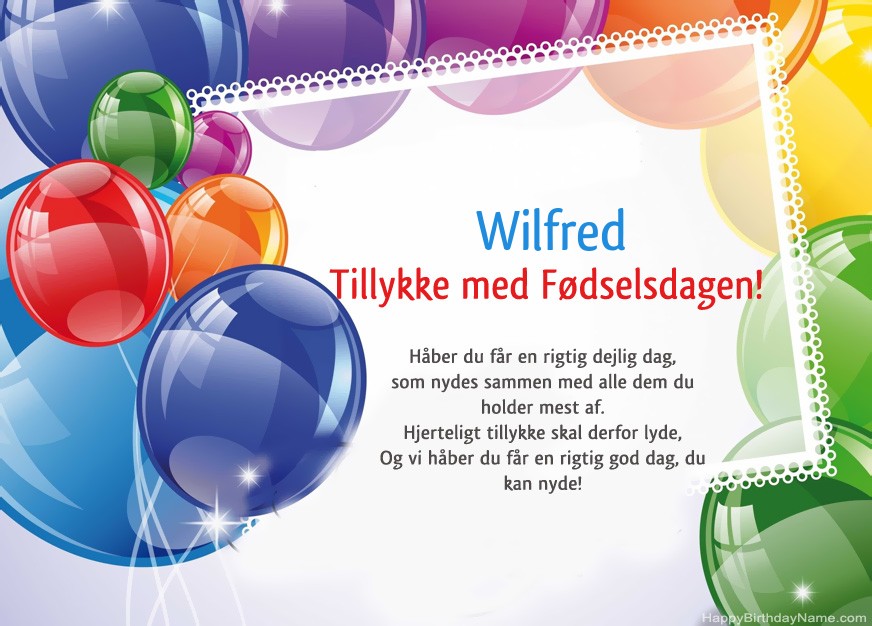 Tillykke med fødselsdagen Wilfred!