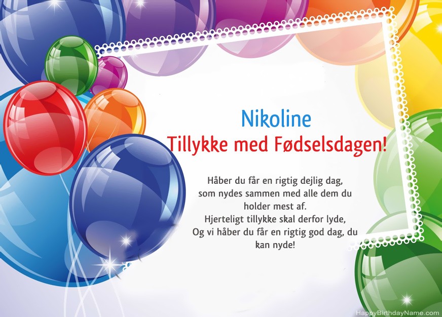 Tillykke med fødselsdagen Nikoline! Tillykke med fødselsdagen Nikoline!