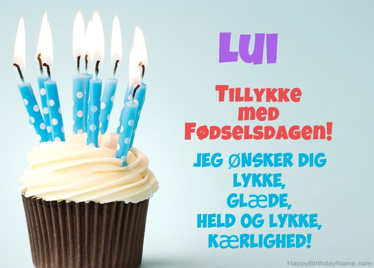 Tillykke med heldens fødselsdag til Lui Tillykke med heldens fødselsdag til Lui
