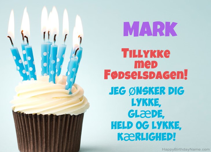 Tillykke med heldens fødselsdag til Mark Tillykke med heldens fødselsdag til Mark