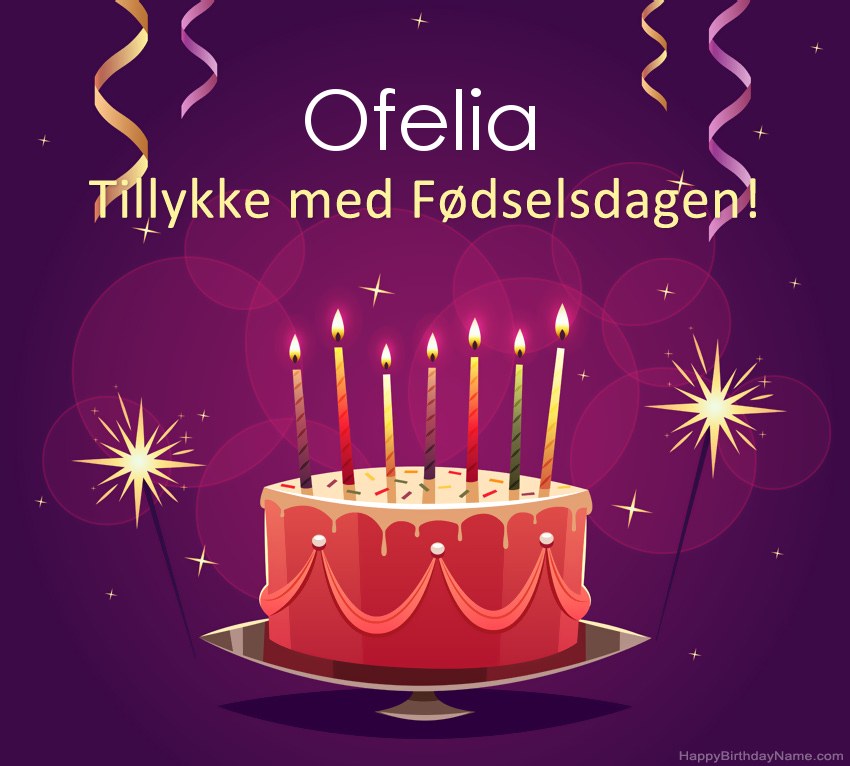 Sjove hilsener til Happy Birthday Ofelia-billeder