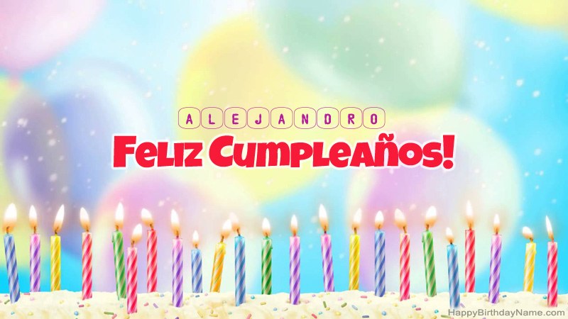Divertidas tarjetas de feliz cumpleaños para Alejandro
