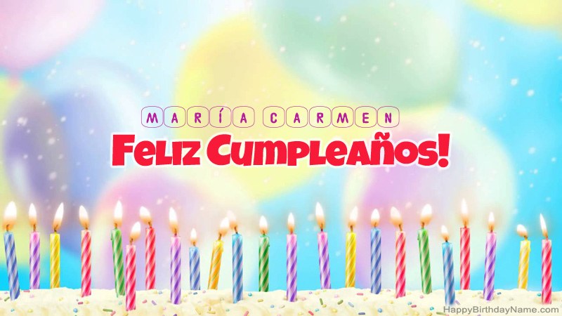 Divertidas tarjetas de feliz cumpleaños para María Carmen