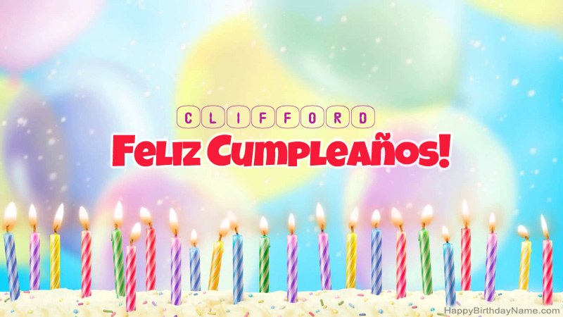 Divertidas tarjetas de feliz cumpleaños para Clifford Divertidas tarjetas de feliz cumpleaños para Clifford