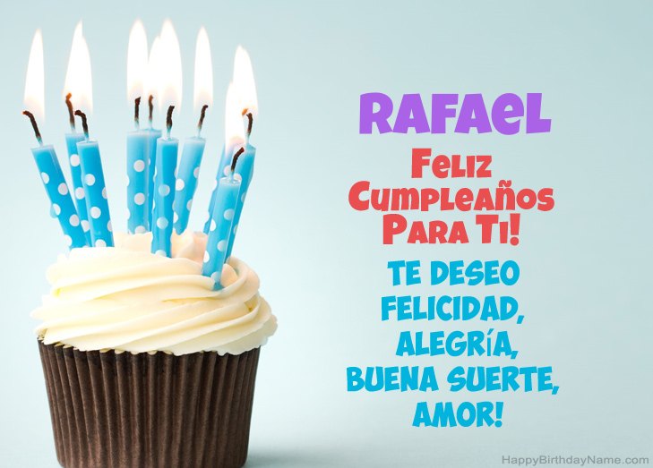 Felicitaciones por el feliz cumpleaños de Rafael
