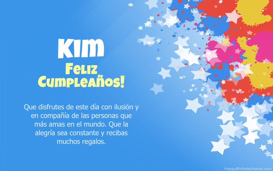 Felicitaciones por el cumpleaños de Kim Felicitaciones por el cumpleaños de Kim