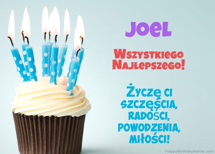 Felicitaciones por el feliz cumpleaños de Joel Felicitaciones por el feliz cumpleaños de Joel