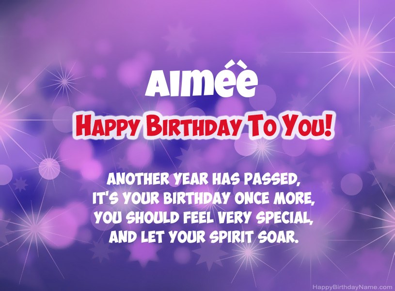 Beautiful pictures for Happy Birthday of Aiméè Beautiful pictures for Happy Birthday of Aiméè