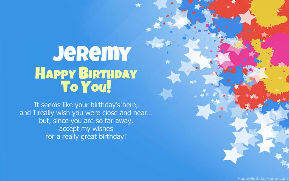 Congratulations on the birthday of Jeremy Congratulations on the birthday of Jeremy