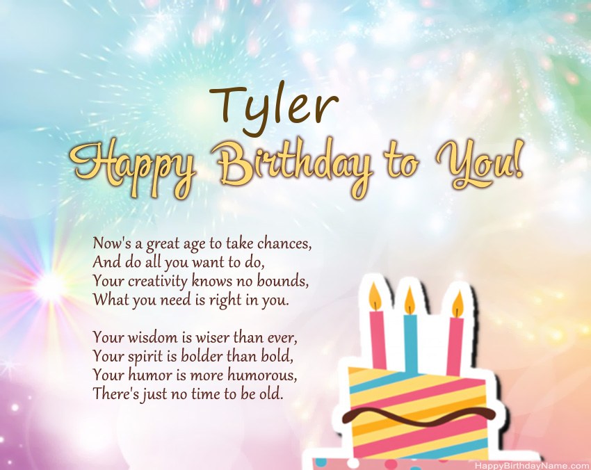 Happy Birthday Tyler in verse Happy Birthday Tyler in verse