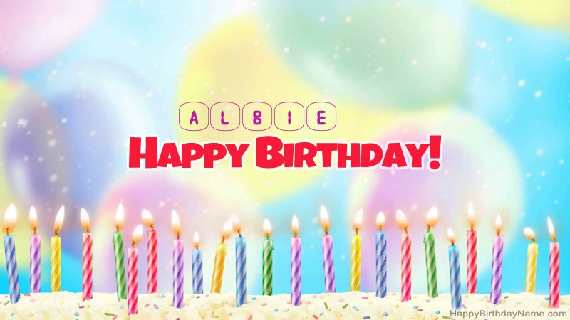 Funny Happy Birthday cards for Albie 