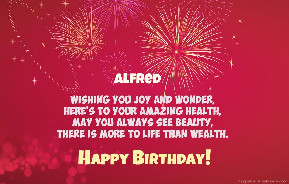 Happy Birthday Alfred , beautiful poems Happy Birthday Alfred , beautiful poems
