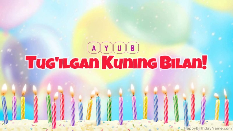 Ayub uchun Happy Birthday kartalari