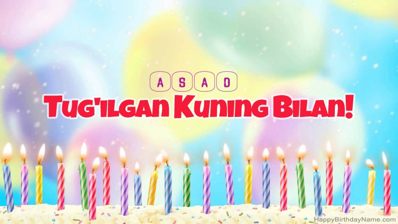 Asad uchun Happy Birthday kartalari