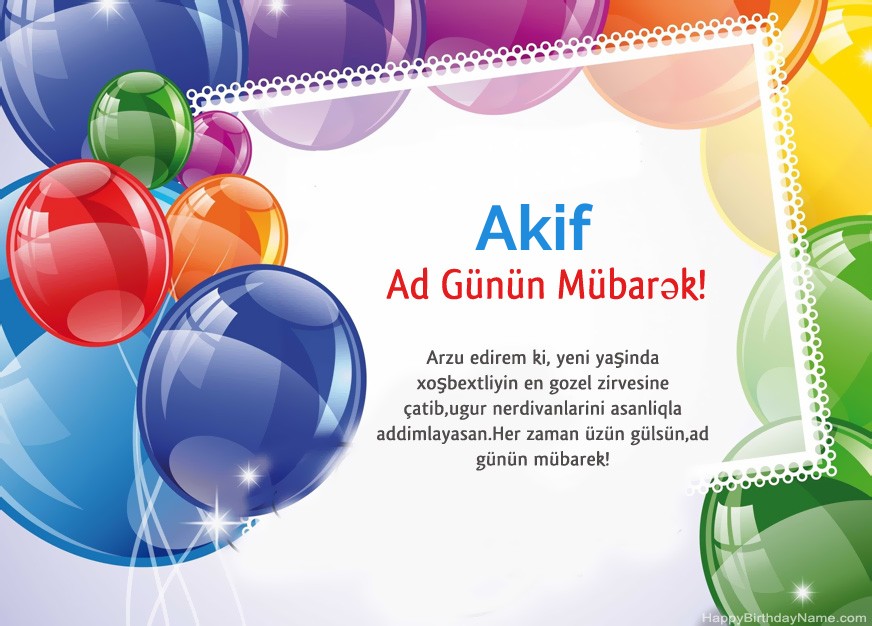 Ad günün mübarək Akif! Ad günün mübarək Akif!