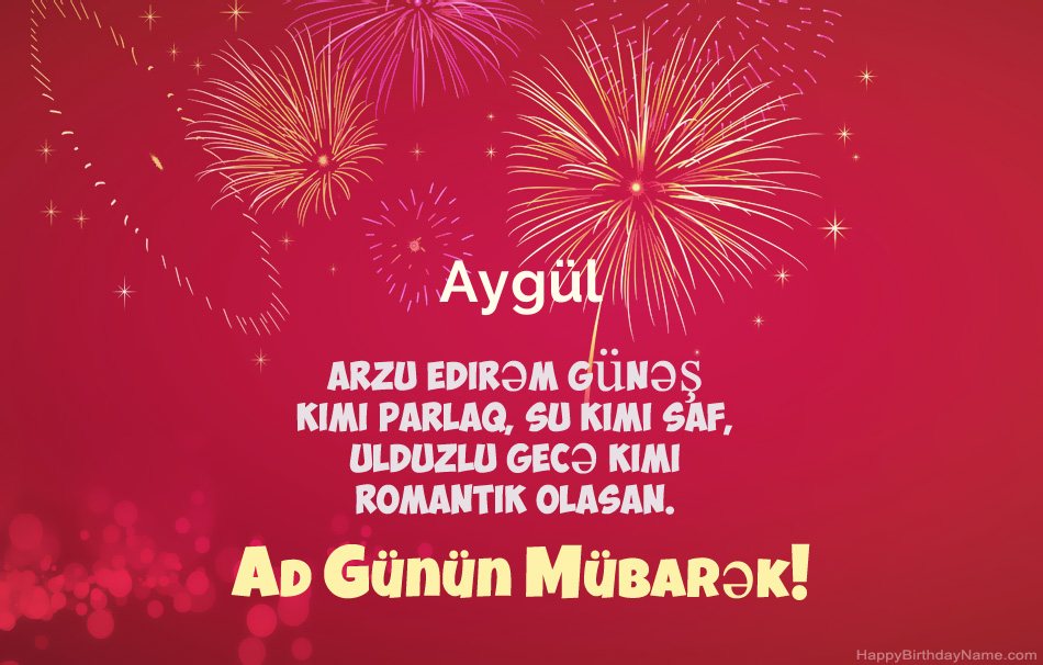 Ad günün mübarək Aygül, gözəl şeirlər