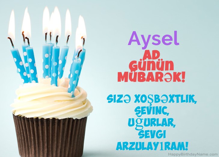 Aysel ad günü münasibətilə təbrik edirik