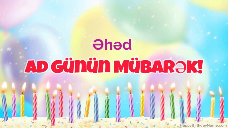 Əhəd üçün Funny Happy Birthday kartları