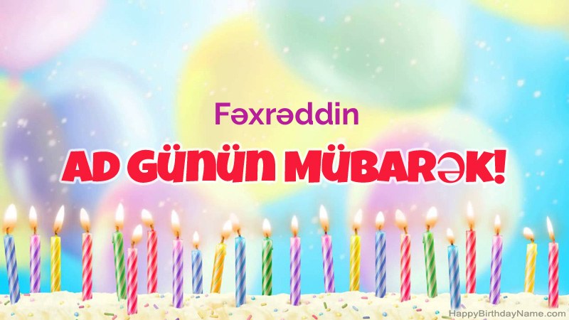 Fəxrəddin üçün Funny Happy Birthday kartları Fəxrəddin üçün Funny Happy Birthday kartları
