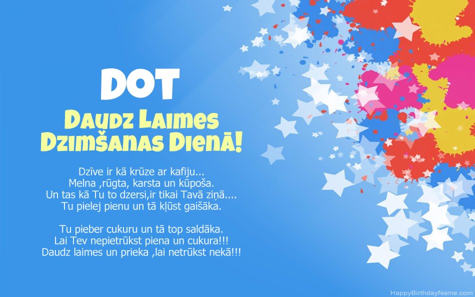 Apsveicam ar Dot dzimšanas dienu Apsveicam ar Dot dzimšanas dienu