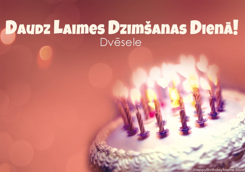 Daudz laimes dzimšanas dienā Dvēsele bildes