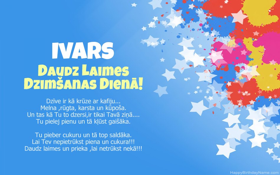 Apsveicam ar Ivars dzimšanas dienu Apsveicam ar Ivars dzimšanas dienu