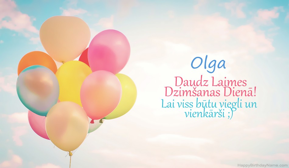 Daudz laimes dzimšanas dienā Olga attēlus Daudz laimes dzimšanas dienā Olga attēlus