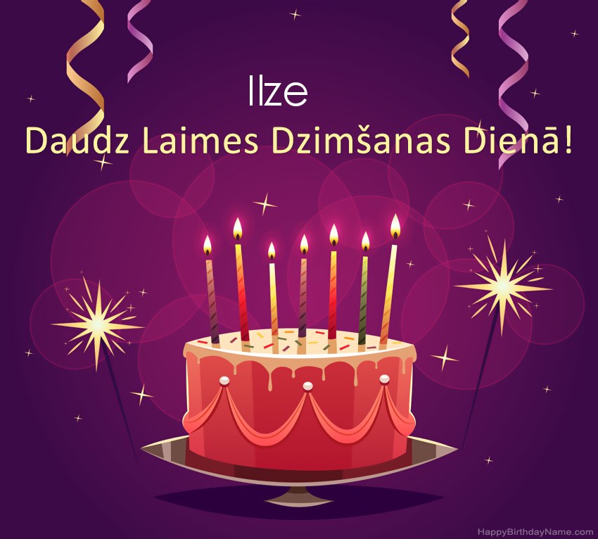 Smieklīgi sveicieni ar laimīgas dzimšanas dienas Ilze attēliem Smieklīgi sveicieni ar laimīgas dzimšanas dienas Ilze attēliem