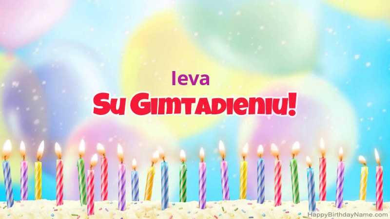 Juokingos gimtadienio atvirukai Ieva