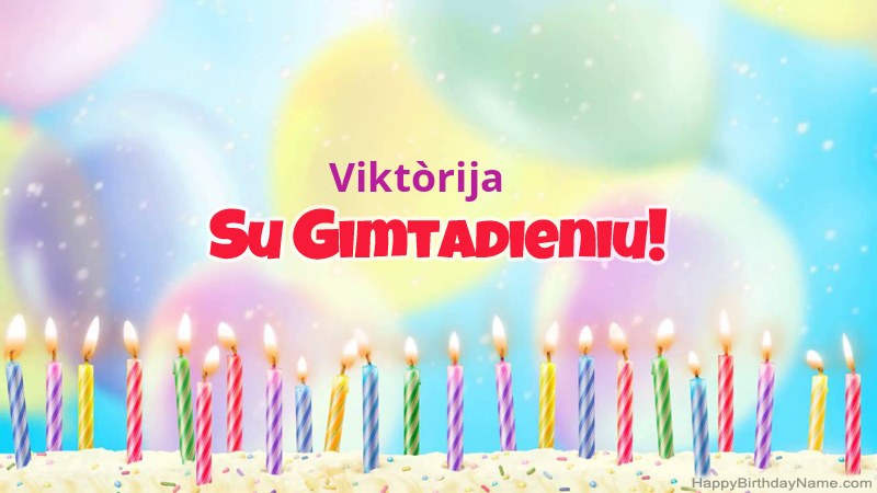Juokingos gimtadienio atvirukai Viktòrija