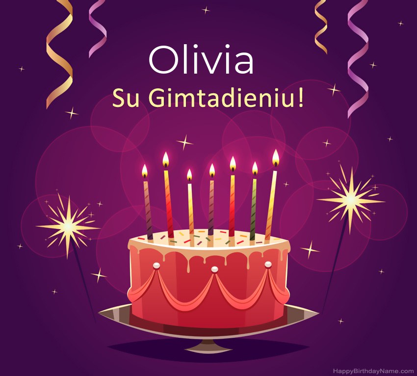 Juokingi sveikinimai su Olivia gimtadienio proga Juokingi sveikinimai su Olivia gimtadienio proga