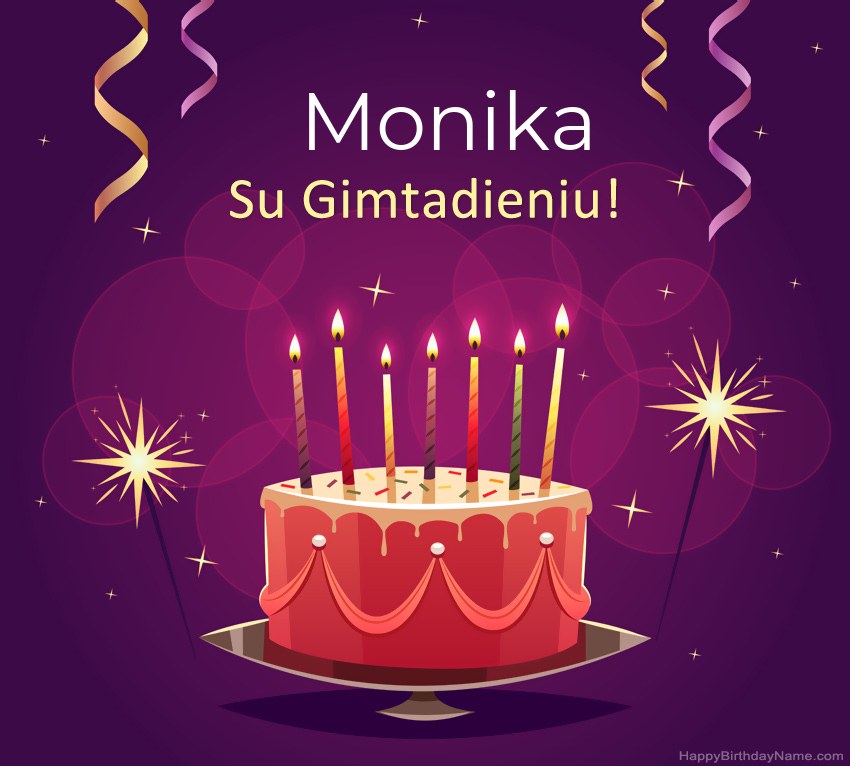 Juokingi sveikinimai su Monika gimtadienio proga Juokingi sveikinimai su Monika gimtadienio proga