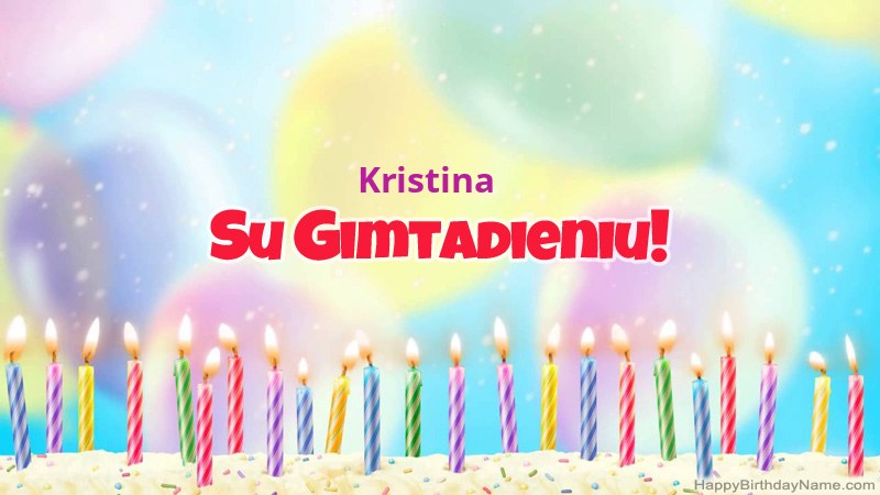 Juokingos gimtadienio atvirukai Kristina