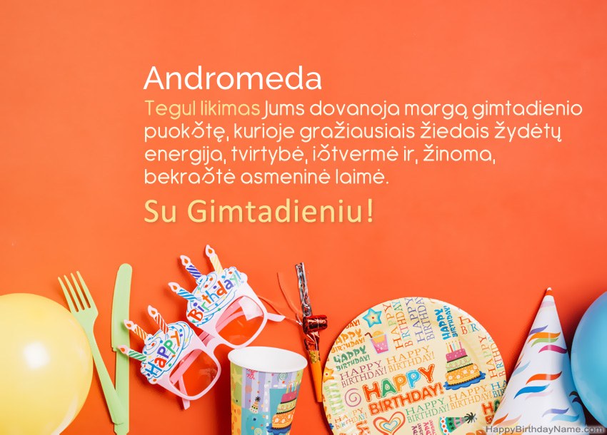Andromeda gimtadienio atvirukai Andromeda gimtadienio atvirukai